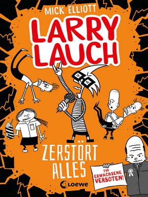 cover image of Larry Lauch zerstört alles (Band 3)
